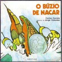 O Búzio de Nácar - Carlos Correia, Jorge Colombo