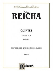 Quintet in D Minor, Op. 91, No. 4: Clarinet in C - Anton Reicha