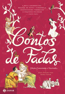 Contos de fadas - Jacob Grimm, Joseph Jacobs, Charles Perrault, Wilhelm Grimm, Maria Tatar, Peter Christen Asbjørnsen, Jeanne-Marie Leprince de Beaumont, Jørgen Engebretsen Moe, Aleksander Afanazev, Hans Christian Andersen