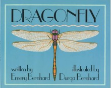 Dragonfly - Emery Bernhard