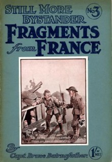 Still More Fragments From France - Bruce Bairnsfather