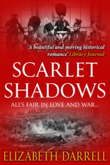 Scarlet Shadows - Elizabeth Darrell