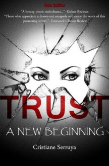 Trust: A New Beginning - Cristiane Serruya