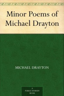 Minor Poems of Michael Drayton (免费公版书) - Michael Drayton