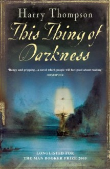 This Thing Of Darkness - Harry Thompson