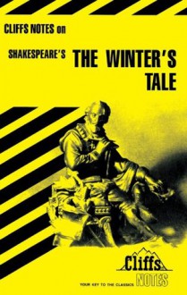 The Winter's Tale (Cliffs Notes) - CliffsNotes, Evelyn McLellan, William Shakespeare