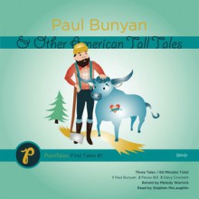 Paul Bunyan and Other American Tall Tales - Melody Warnick, Stephen McLaughlin, Steven McLaughlin