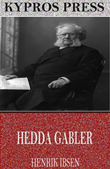 Hedda Gabler - Henrik Ibsen