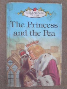 Princess and the Pea (Well loved tales grade 1) - Hans Christian Andersen, Vera Southgate