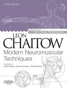 Modern Neuromuscular Techniques [With DVD ROM] - Leon Chaitow