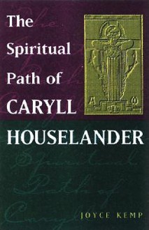 The Spiritual Path of Caryll Houselander (Jung and Spirituality Series) - Joyce Kemp