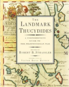 The Landmark Thucydides: A Comprehensive Guide to the Peloponnesian War (Edition 1) by Thucydides [Paperback(1998£©] - aa