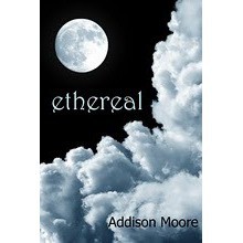 Ethereal (Celestra, #1) - Addison Moore