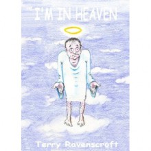 I'm in Heaven - Terry Ravenscroft