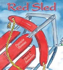 Red Sled - Patricia Thomas, Chris L. Demarest