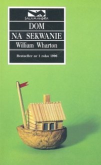 Dom na Sekwanie - William Wharton