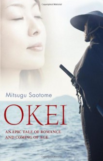 Okei: A Girl From the Provinces - Mitsugu Saotome