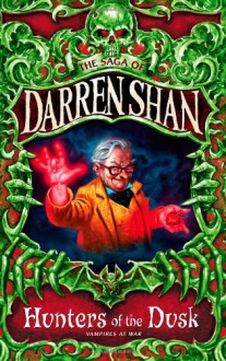 Hunters of the Dusk - Darren Shan