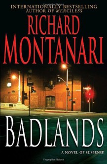 Badlands - Richard Montanari