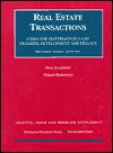 Real Estate Transactions: 1997 Statute, Form and Problem Supplement - Paul Goldstein, Gerald Korngold