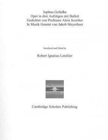 Jephtas Geludbe Oper in Drei Aufzugen - Robert Letellier