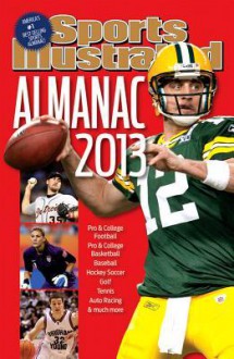 Sports Illustrated Almanac 2013 - Sports Illustrated