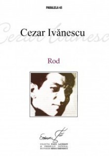 Rod - Cezar Ivanescu