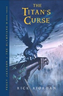 The Titan's Curse - Rick Riordan