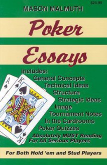 Poker Essays - Mason Malmuth, Mason Mulmuth, Lynne Loomis