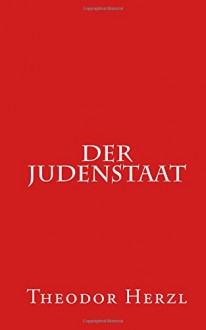 Der Judenstaat (German Edition) - Theodor Herzl