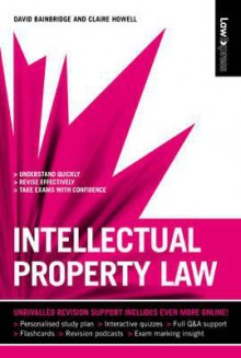 Intellectual Property Law In The Uk (Law Express) - David I. Bainbridge