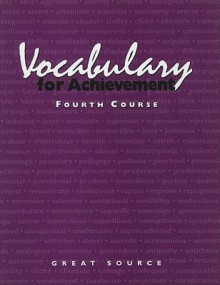 Vocabulary for Achievement: Course 4 - Margaret Ann Richek, Arlin T. McRae