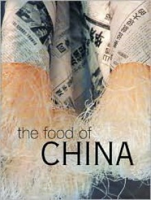 The Food of China - Kay Halsey, Nina Simonds