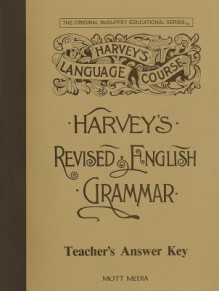 Harvey's Revised English Grammar Answer Key - Eric E. Wiggin