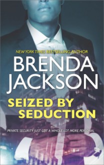 Seized by Seduction - Brenda Jackson