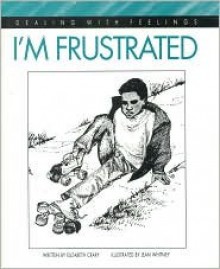 I'm Frustrated - Elizabeth Crary