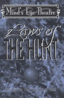 Laws of the Hunt - Johh Wick, Alison Young, Jess Heinig