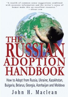 The Russian Adoption Handbook - John Maclean