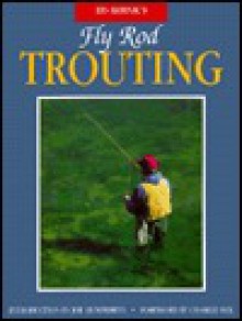 Ed Shenk's Fly Rod Trouting - Ed Shenk