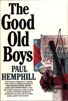 Good Old Boys - Paul Hemphill