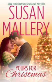 Yours For Christmas - Susan Mallery