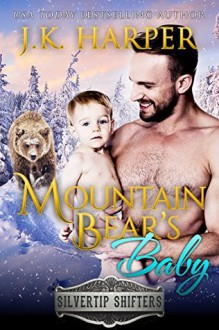 Mountain Bear's Baby - J.K. Harper