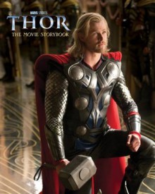 Thor Movie Storybook - Elizabeth Rudnick