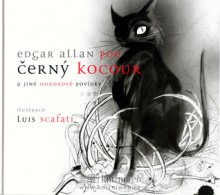 Černý kocour a jiné hororové povídky - Edgar Allan Poe, Luis Scafati