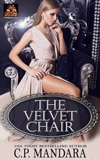 The Velvet Chair - C.P. Mandara