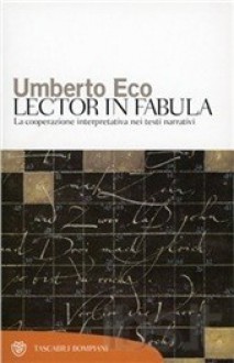 Lector in fabula - Umberto Eco