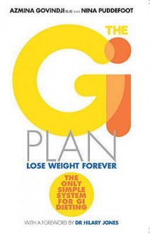 The GI Plan: Lose weight forever - Azmina Govindji, Nina Puddefoot