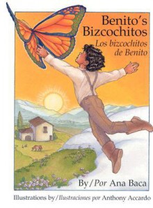 Benito's Bizcochitos: Los Bizconchitos De Benito - Ana Baca