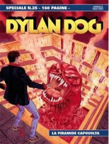 Dylan Dog - Speciale n.25: La Piramide Capovolta - Giuseppe De Nardo, Corrado Roi