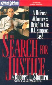 The Search for Justice, Vol. 2 - Robert Shapiro, Larkin Warren